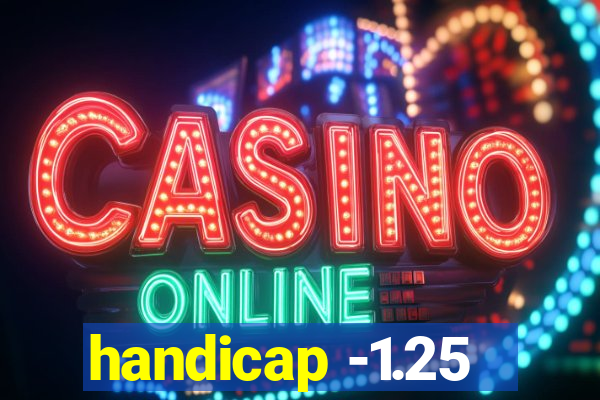 handicap -1.25