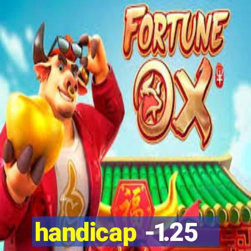 handicap -1.25