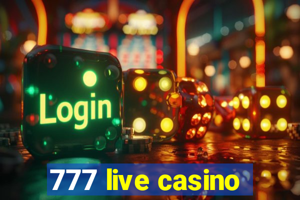 777 live casino