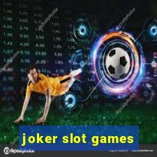 joker slot games