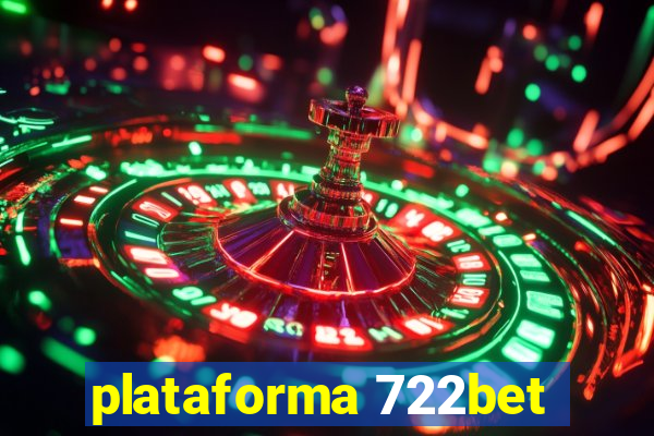 plataforma 722bet