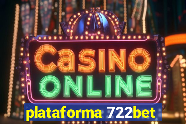 plataforma 722bet