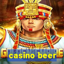 casino beer