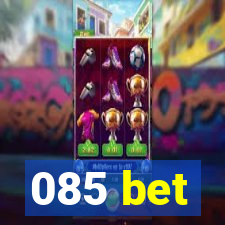 085 bet