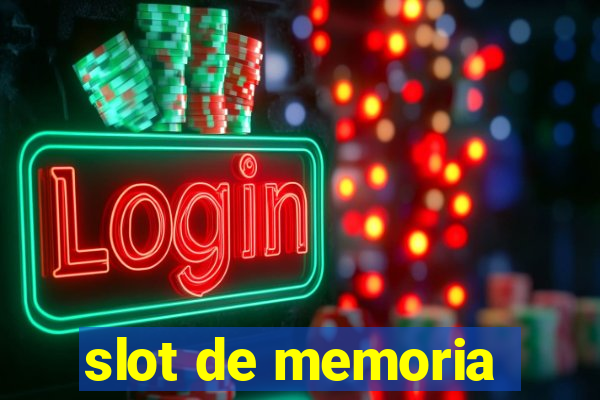 slot de memoria