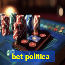 bet politica