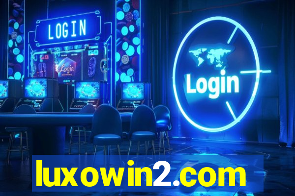 luxowin2.com