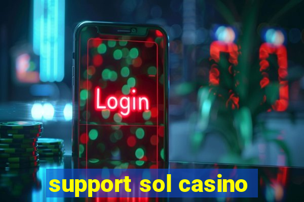 support sol casino