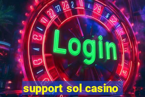 support sol casino