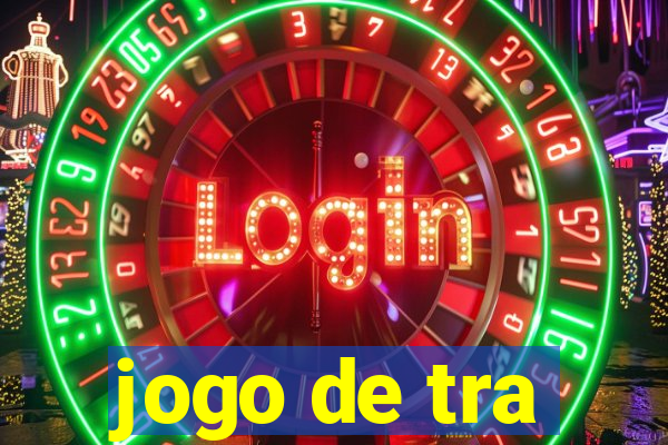 jogo de tra