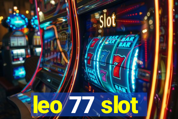 leo 77 slot