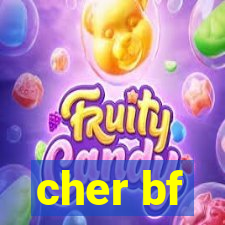 cher bf