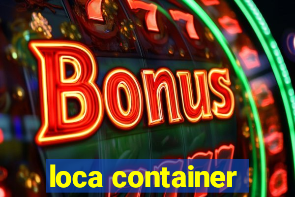 loca container