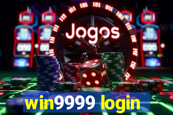 win9999 login