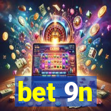 bet 9n