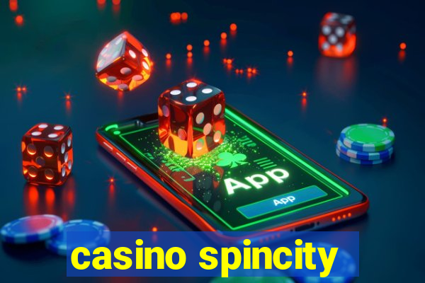 casino spincity