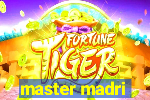 master madri