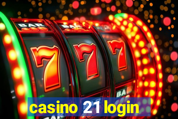 casino 21 login