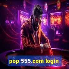 pop 555.com login