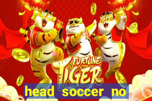 head soccer no click jogos