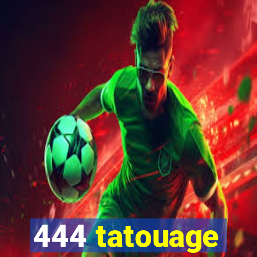 444 tatouage