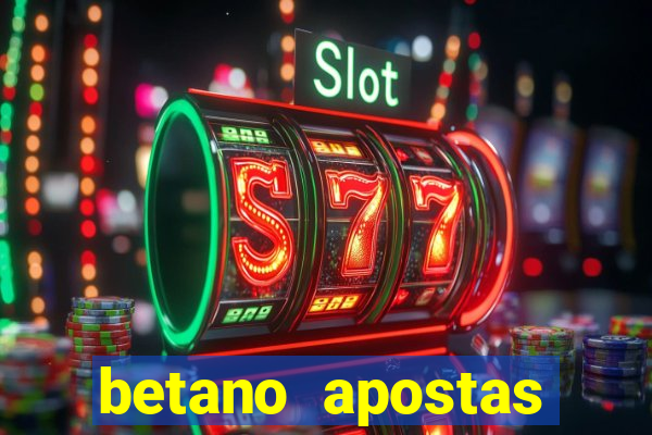 betano apostas online app