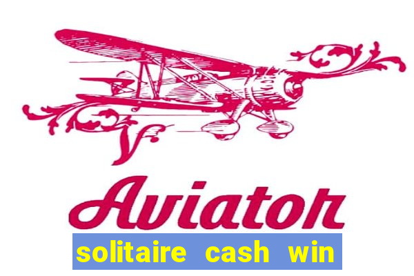 solitaire cash win real money gcash