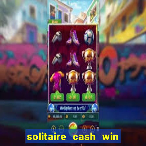 solitaire cash win real money gcash