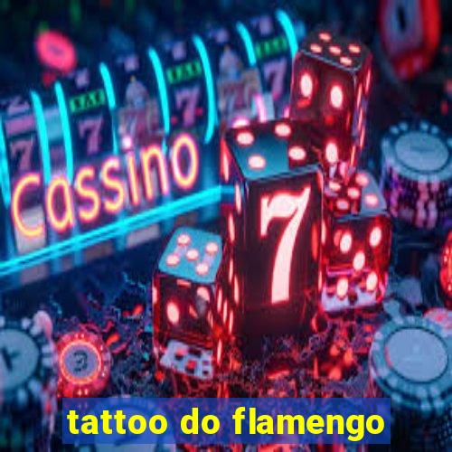 tattoo do flamengo