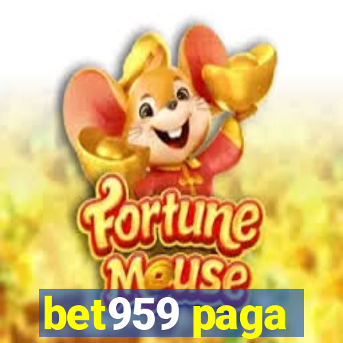 bet959 paga