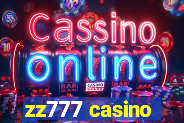 zz777 casino