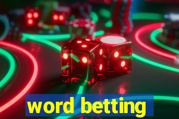 word betting