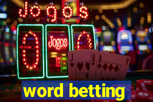 word betting