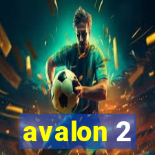 avalon 2