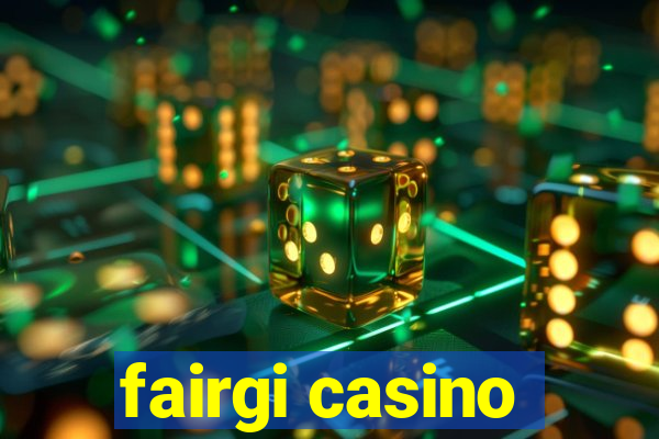 fairgi casino