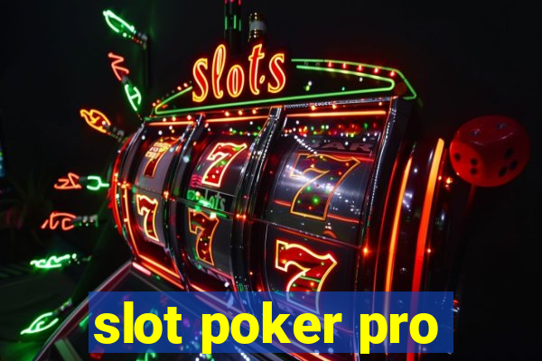 slot poker pro