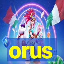 orus