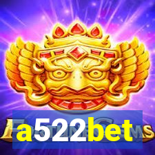 a522bet