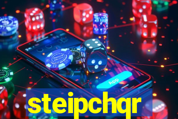 steipchqr