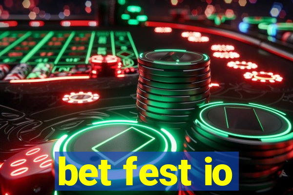 bet fest io