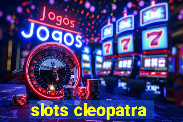 slots cleopatra