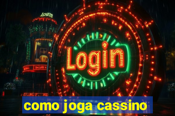 como joga cassino