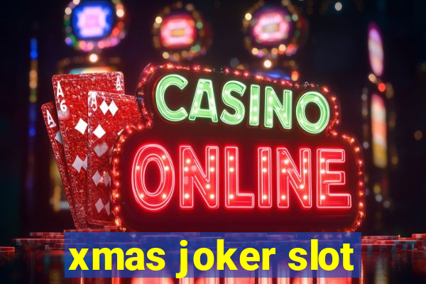 xmas joker slot