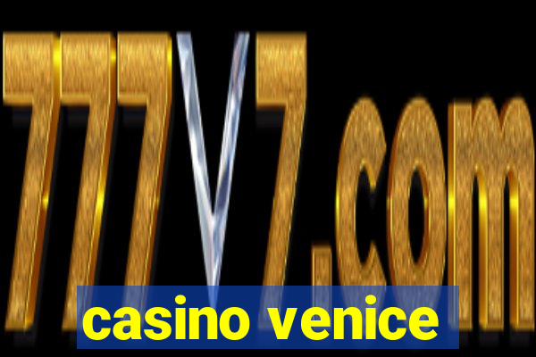 casino venice