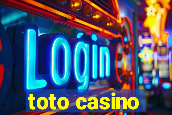 toto casino