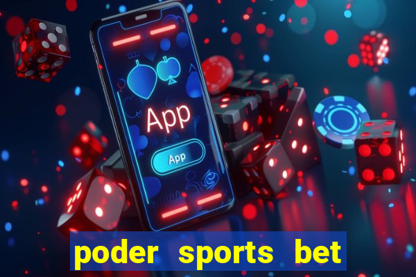 poder sports bet é confiável