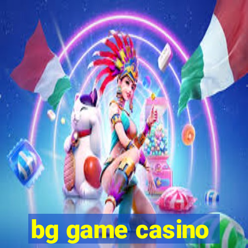 bg game casino