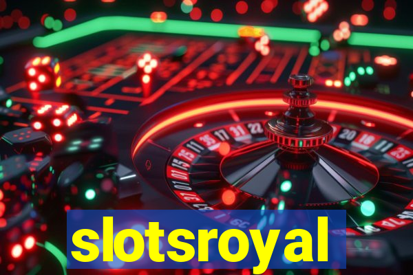 slotsroyal