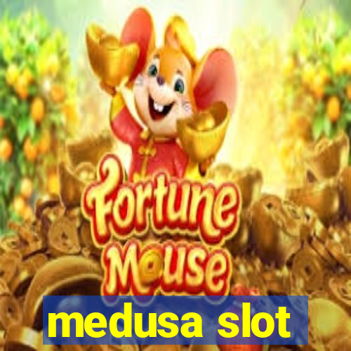 medusa slot