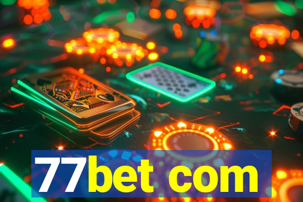 77bet com